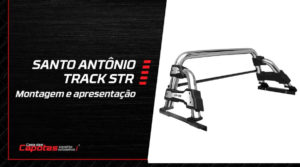 Leia mais sobre o artigo Santo antônio Track STR: como montar?